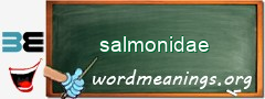 WordMeaning blackboard for salmonidae